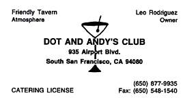 Dot & Andy's Club, So San Francisco, CA