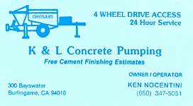 K & L Concrete Pumping, Ken Nocentini, Burlingame, CA