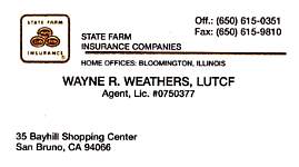 State Farm Ins., Wayne Weathers, San Bruno, CA