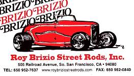 Roy Brizio Street Rods, So San Francisco, CA